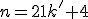 n=21k'+4