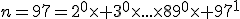 n=97=2^0\times 3^0\times...\times89^0\times 97^1