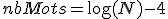 nbMots=\log(N)-4