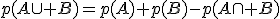 p(A\cup B)=p(A)+p(B)-p(A\cap B)