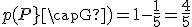 p(P}\capG)=1 - \frac{1}{5}=\frac{4}{5}