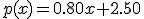 p(x)=0.80x+2.50