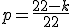 p=\frac{22-k}{22}