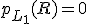 p_{L_1}(R) = 0