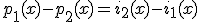 p_1(x)-p_2(x)=i_2(x)-i_1(x)