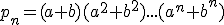 p_n=(a+b)(a^2+b^2)...(a^n+b^n)