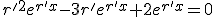 r'^2e^{r'x}-3r'e^{r'x}+2e^{r'x}=0