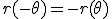 r(-\theta)=-r(\theta)