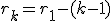 \red \forall k \in [[1,c-1]]\;\;r_{k}=r_1-(k-1)