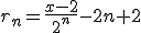 r_n=\frac{x-2}{2^n}-2n+2