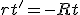 rt'=-Rt