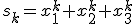 s_k=x_1^k+x_2^k+x_3^k