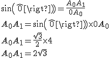 sin(\widehat{0}) = \frac{A_0A_1}{0A_0}
 \\ A_0A_1 = sin(\widehat{0}) \times 0A_0
 \\ A_0A_1 = \frac{\sqrt{3}}{2} \times 4
 \\ A_0A_1 = 2\sqrt{3}