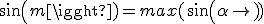 sin(m)=max(sin(\alpha);sin(\beta))