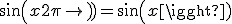 sin(x+2\pi) = sin(x)