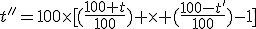 t''=100\times[(\frac{100+t}{100}) \times (\frac{100-t'}{100})-1]