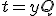 t = y + Q