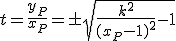 t=\frac{y_P}{x_P}=\pm\sqrt{\frac{k^2}{(x_P-1)^2}-1}