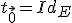 t_{\vec{0}}=Id_E