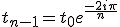 t_{n-1} = t_0e^{\frac{-2i\pi}{n}}