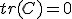 tr(C)=0