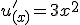 u'_{(x)}=3x^2