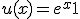 u(x) = e^x+1