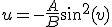 u=-\frac{A}{B}sin^2(v)