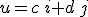 u=c\,i+d\,j