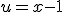 u=x-1