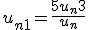 u_{n+1} = \frac{5 u_n +3}{u_n +}