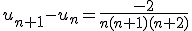 u_{n+1}-u_{n}=\frac{-2}{n(n+1)(n+2)}
