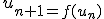 u_{n+1=f(u_n)}