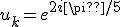 u_k=e^{2i\pik/5}