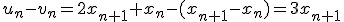u_n-v_n=2x_{n+1}+x_n-(x_{n+1}-x_n)=3x_{n+1}