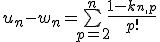 u_n-w_n=\bigsum_{p=2}^n\frac{1-k_{n,p}}{p!}