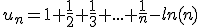 u_n=1+\frac{1}{2}+\frac{1}{3}+...+\frac{1}{n}-ln(n)