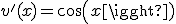 v'(x)=cos(x)