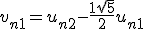 v_{n+1} = u_{n+2} - \frac{1 + \sqrt{5}}{2}u_{n+1}