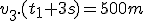 v_3.(t_1+3s)=500m