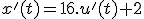 x'(t)=16.u'(t)+2