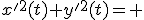 x'^2(t)+y'^2(t)= 