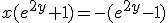 x(e^{2y}+1)=-(e^{2y}-1)
