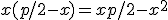 x(p/2-x)=xp/2-x^2