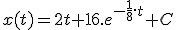 x(t)=2t+16.e^{-\frac{1}{8}.t}+C