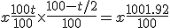 x\frac{100+t}{100}\times \frac{100-t/2}{100} = x\frac{100+1.92}{100}