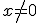 x\not=0