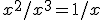 x^2/x^3 = 1/x