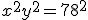 x^2+y^2 = 78^2