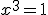 x^3=1